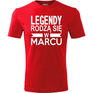 Męska koszulka - Legendy rodzą się w marcu