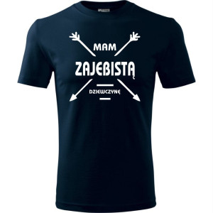 Męska koszulka - Mam zajebistą dziewczynę | t-shirt dla niego na prezent urodziny, święta, dzień chłopaka, Mikołaj promocja cena