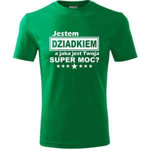 Męska koszulka - Jestem dziadkiem, a jaka jest Twoja super moc