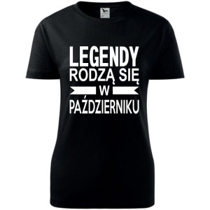 Damska koszulka taliowana - Legendy rodzą się w październiku