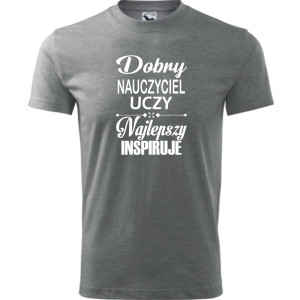 Męska koszulka - Dobry nauczyciel uczy