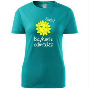 damska koszulka - serio? bzykanie odmładza - t-shirt śmieszny dla niej