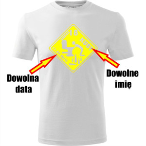 Męska koszulka - Uwaga 18 + dowolne imię + data