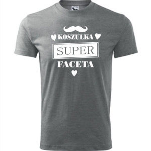 Męska koszulka - Koszulka super faceta