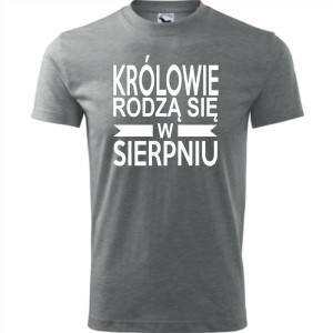 Męska koszulka - Królowie rodzą się w sierpniu 01