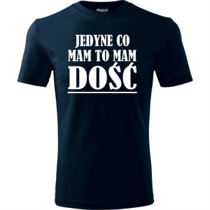 Męska koszulka - jedyne co mam