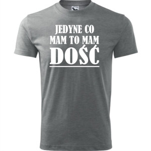 Męska koszulka - jedyne co mam