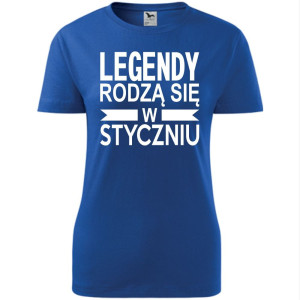 Damska koszulka taliowana - Legendy rodzą się w styczniu
