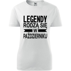 Damska koszulka taliowana - Legendy rodzą się w październiku