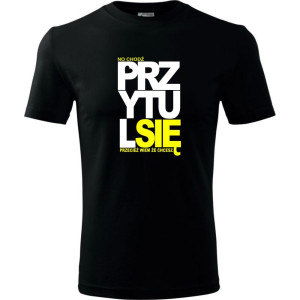 męska koszulka - no chodź przytul się przecież wiem że chcesz