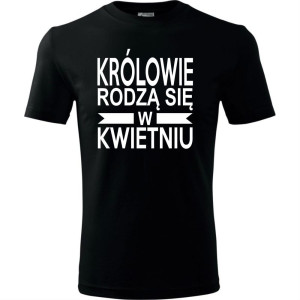 Męska koszulka - Królowie rodzą się w kwietniu 01