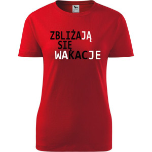 Damska koszulka taliowana Turystyczna - Zbliżają się wakacje
