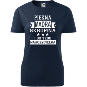 Damska koszulka - Piękna, mądra nauczycielka