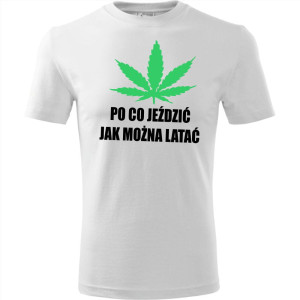 Męska koszulka - Po co jeździć jak można latać