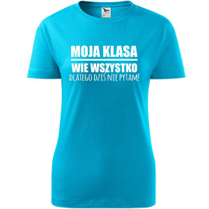 Damska koszulka - Moja klasa wie wszystko