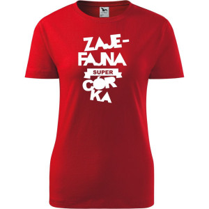 Damska koszulka taliowana - Zajefajna Córka