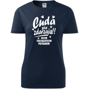 Damska koszulka taliowana - Cuda się zdarzają