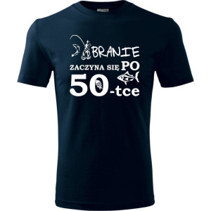Męska koszulka - branie zaczyna się po 50 - t-shirt na urodziny na prezent ryba