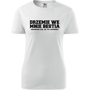 Damska koszulka taliowana - Drzemie we mnie bestia