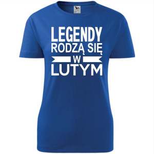 Damska koszulka taliowana - Legendy rodzą się w lutym