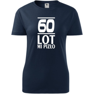 Damska koszulka - 60 lot mi pizło