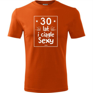 Męska koszulka - 30 lat sexy
