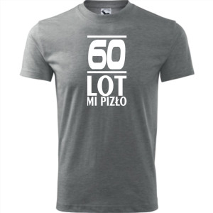 Męska koszulka - 60 lot mi pizło - na urodziny na prezent