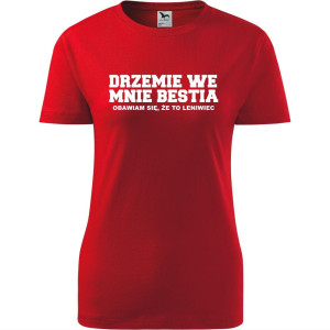 Damska koszulka taliowana - Drzemie we mnie bestia
