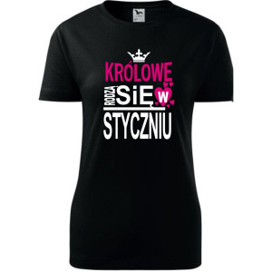 Damska koszulka taliowana - Królowe rodzą się w styczniu 03