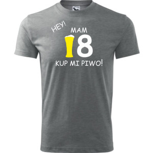 Męska koszulka - hey mam 18 kup mi piwo