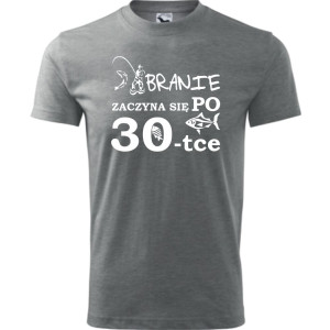 Męska koszulka - branie zaczyna się po 30 ryba urodziny prezent