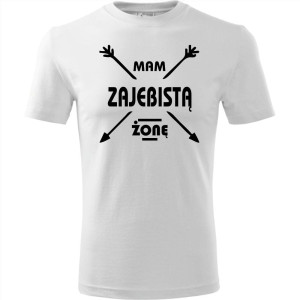 Męska koszulka - Mam zajebistą żonę, t-shirt promocja cena prezent dla niego dzień chłopaka