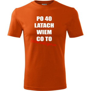 Męska koszulka - po 40 latach wiem co to doświadczenie