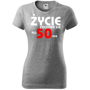 Damska koszulka - życie zaczyna się po 50, urodziny prezent