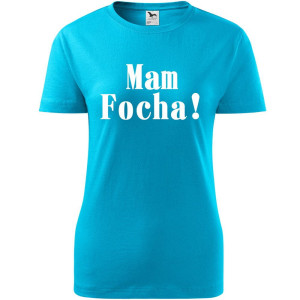 Damska koszulka - Mam Focha!