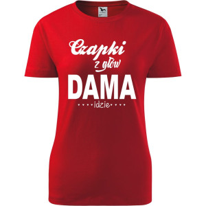 Damska koszulka - Czapki z głów dama idzie