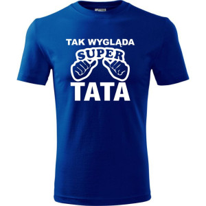 Męska koszulka - Tak wygląda super tata, najnowszy t-shirt dla niego