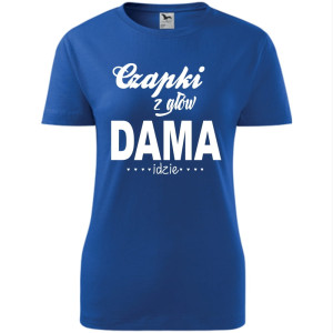 Damska koszulka - Czapki z głów dama idzie