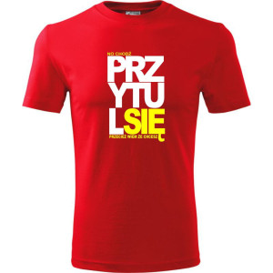 męska koszulka - no chodź przytul się przecież wiem że chcesz