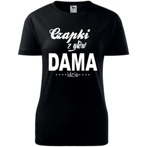 Damska koszulka - Czapki z głów dama idzie