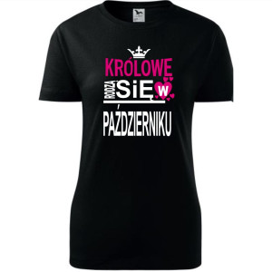 Damska koszulka taliowana - Królowe rodzą się w październiku 03