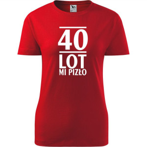 Damska koszulka taliowana - 40 lot mi pizło