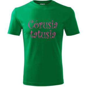 Dziecięca koszulka - córusia tatusia