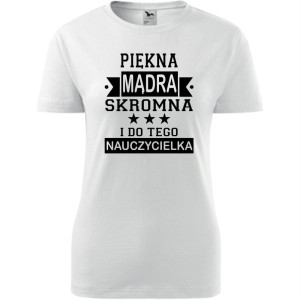Damska koszulka - Piękna, mądra nauczycielka