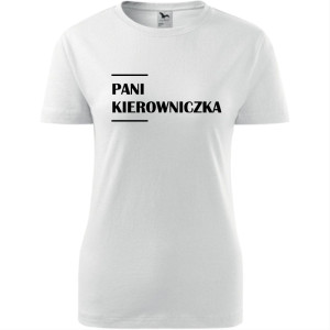 Damska koszulka taliowana - Pani kierowniczka