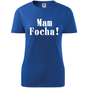 Damska koszulka - Mam Focha!