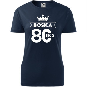 Damska koszulka - boska 80