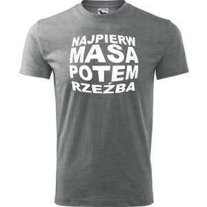 Męska koszulka - Najpierw masa potem rzeźba