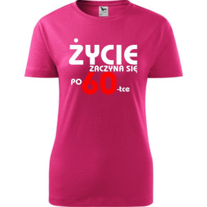 Damska koszulka - życie zaczyna się po 60