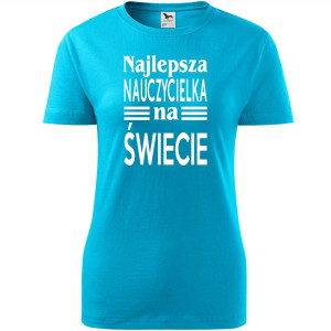 Damska koszulka - Najlepsza nauczycielka everr